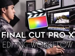 Fulltime Filmmaker – Final Cut Pro X Editing Workflow