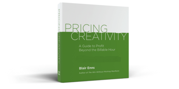 Blair Enns – Pricing Creativity