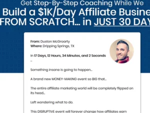Duston MacGroarty – Build A $1K/Day Affiliate Business