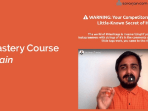 Sorav Jain – Hashtag Mastery Course