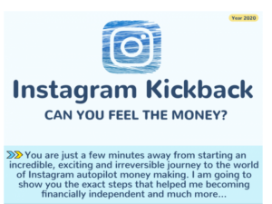 INSTAGRAM KICKBACK – Can You Feel The Money
