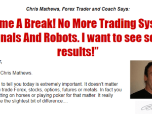 Chris Mathews – The Trader’s Mindset