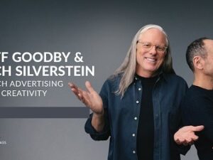 MasterClass – Jeff Goodby & Rich Silverstein Teach Advertising and Creativity