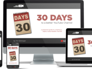 Tim Schmoyer – 30 Days to A Better YouTube Channel