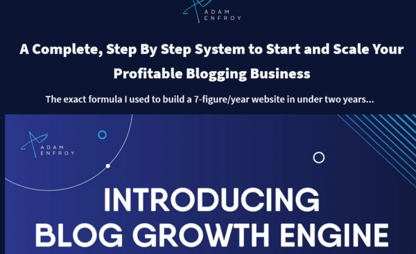 Adam Enfroy – Blog Growth Engine Update 2
