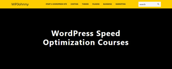 WPJohnny – WordPress Speed Optimization Courses Download