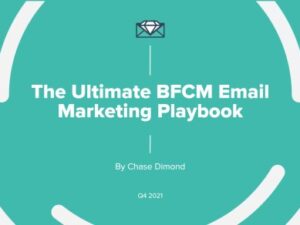 Chase Dimond - The Ultimate BFCM Email Marketing Playbook Download