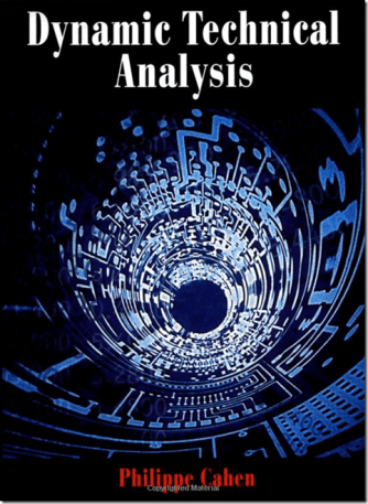Philippe Cahen – Dynamic Technical Analysis Download