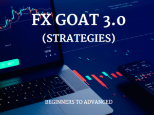 FX GOAT 3.0 (STRATEGIES) - BEGINNERS TO ADVANCED Download