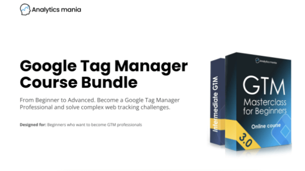 Analytics Mania – Google Tag Manager Course Bundle Download