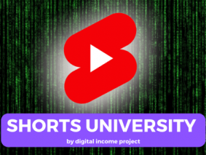 Digital Income Project - Shorts University Download
