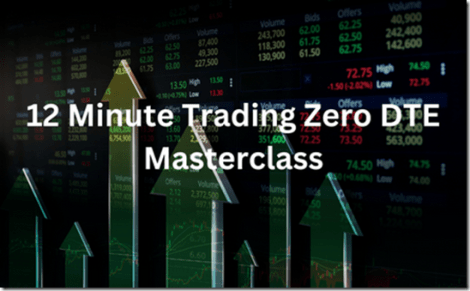12 minute trading e28093 12 minute trading zero dte masterclass download.png